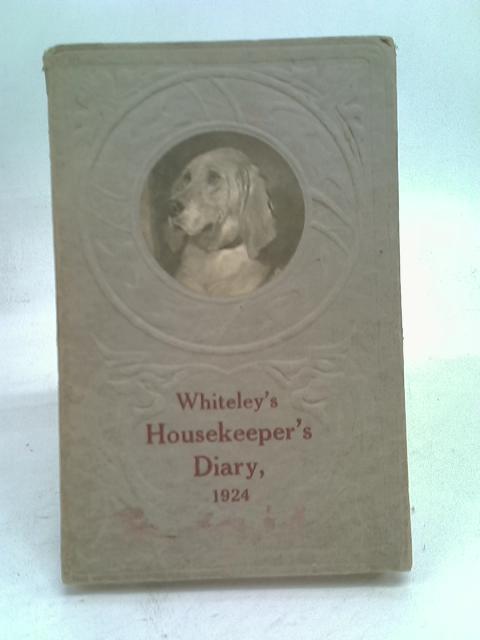 Whiteley's Housekeeper's Diary 1924 By Whiteley