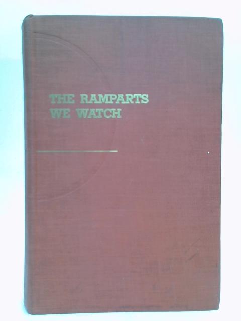 The Ramparts We Watch; a Study of the Problems of American National Defense von George Fielding Eliot