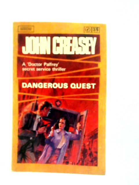 Dangerous Quest von John Creasey