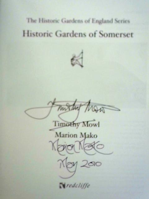 Historic Gardens of Somerset von Timothy Mowl and Marion Mako