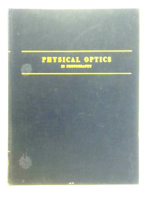 Physical Optics in Photography von George Franke