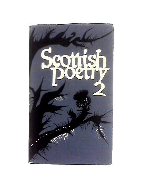 Scottish Poetry 2 By George Bruce (ed)