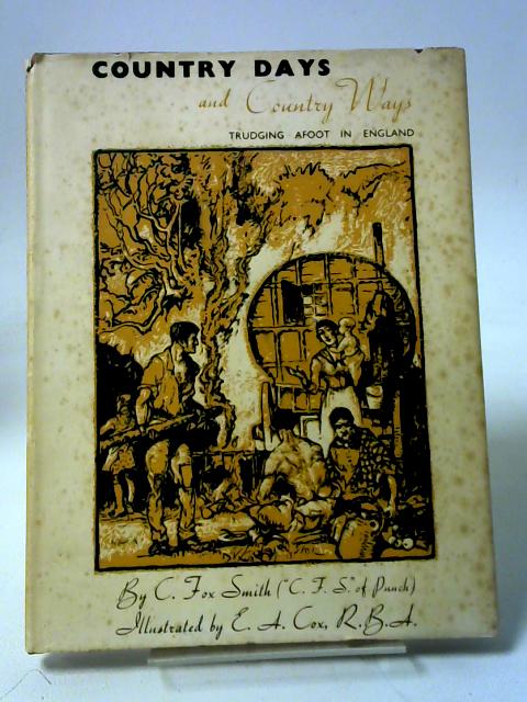 Country days & country ways By C. Fox Smith