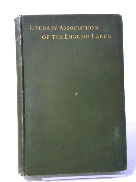 Literary Associations Of The English Lakes von H. D. Rawnsley