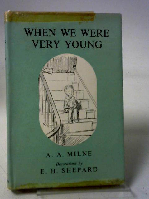 When We Were Very Young By Milne, A. A.