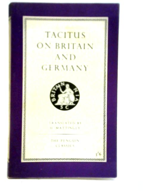 Tacitus on Britain and Germany par Tacitus