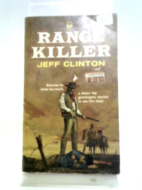 Range Killer By Jeff Clinton