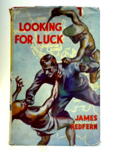 Looking for Luck, The Life Story of a Rolling Stone von James Redfern