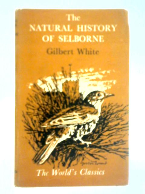 The Natural History of Selborne By Gilbert White