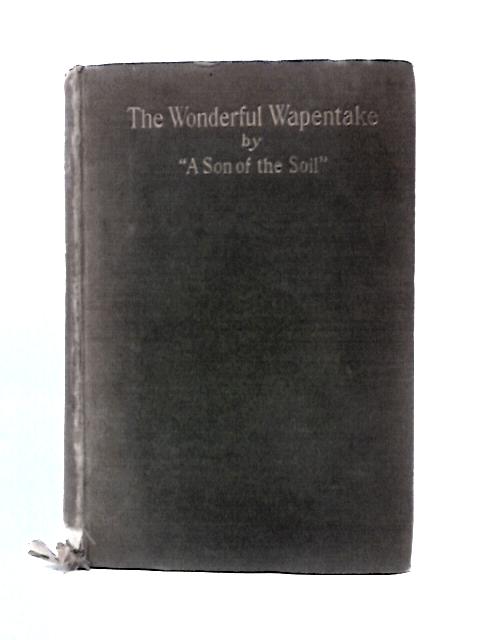 The Wonderful Wapentake By J. S Fletcher