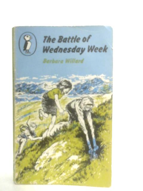 The Battles Of Wednesday Week von Barbara Willard