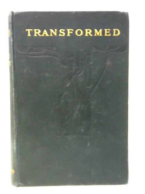 Transformed By Florence Montgomery