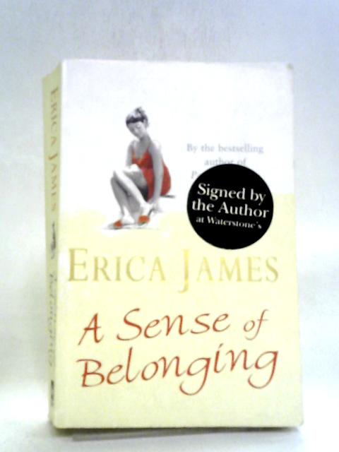 A Sense Of Belonging By Erica James