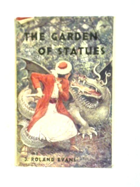 The Garden of Statues von J.Roland Evans