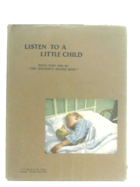 Listen To A Little Child By G. R. Harding Wood