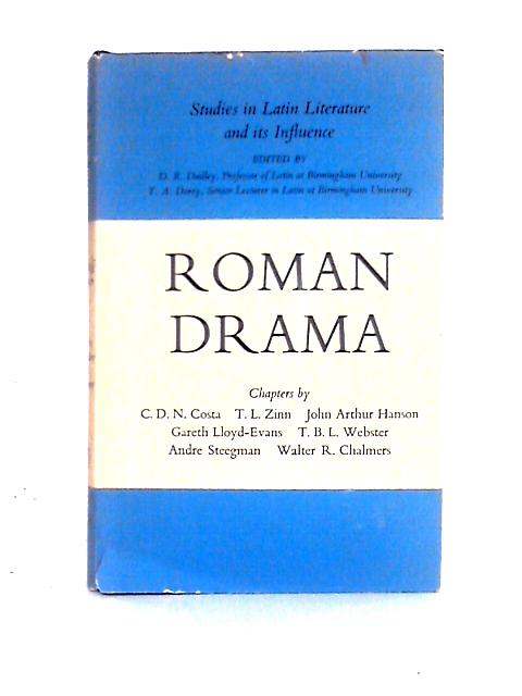 Roman Drama (Antiquity, Theatre, Literature, Ancient Plays) von T. A. Dorey & Donald R. Dudley