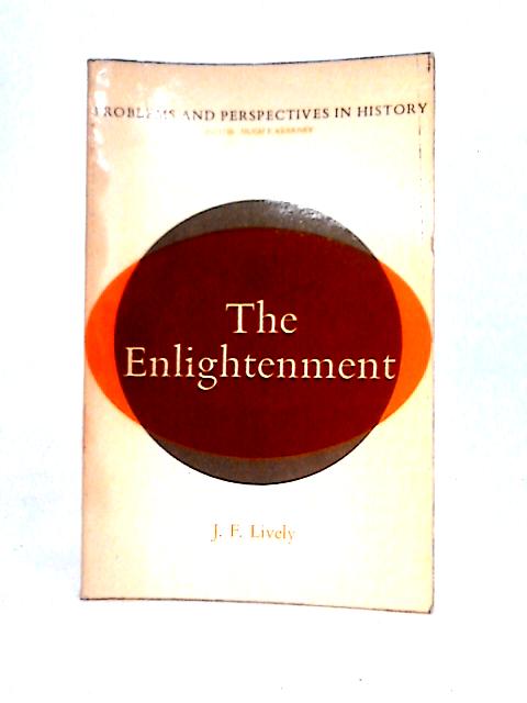 The Enlightenment By Jack Lively