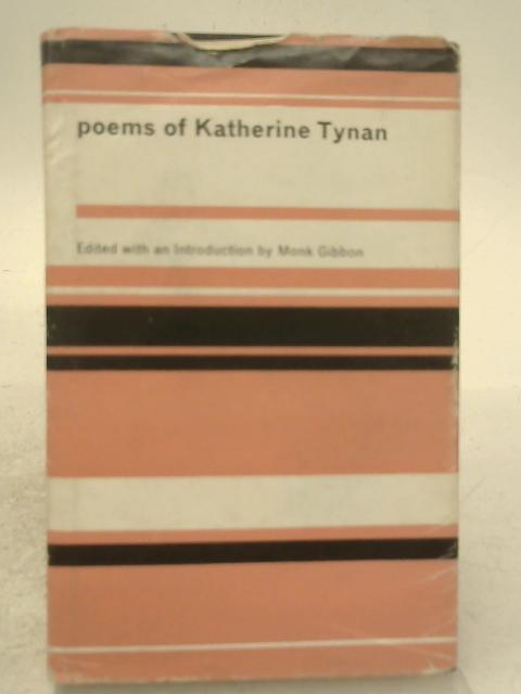 The Poems of Katherine Tynan By Katherine Tynan