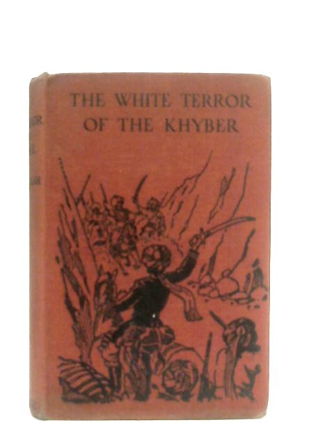 The White Terror of The Khyber von S. A. Abdullah