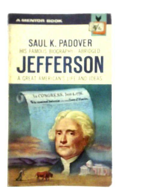 Jefferson von Saul K.Padover