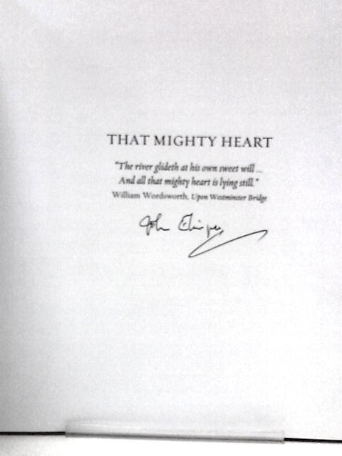 That Mighty Heart: Visions of London von John Elinger