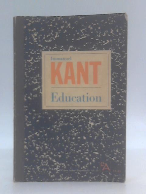 Education (Ann Arbor Paperbacks): 45 By Immanuel Kant