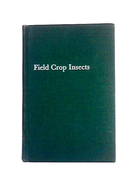 Field Crop Insects By F. A. Fenton