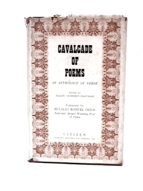 Cavalcade of Poems von Eulalio Manuel Ostos (Foreword)