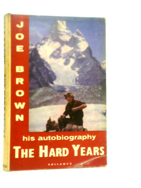 The Hard Years von Joe Brown