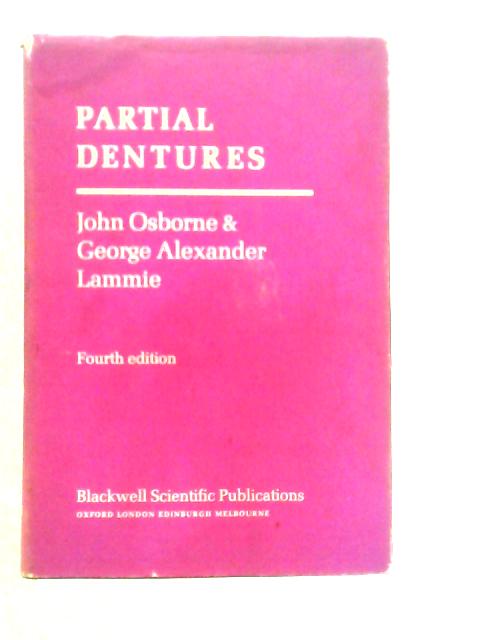 Partial Dentures By John Osborne & George Alexander Lammie