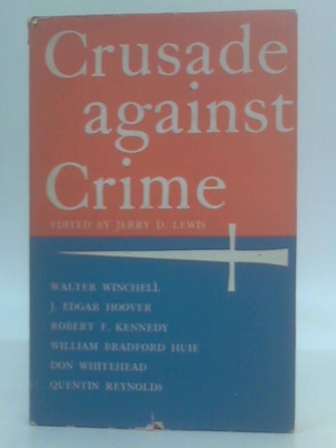 Crusade Against Crime von Jerry D. Lewis (Ed)