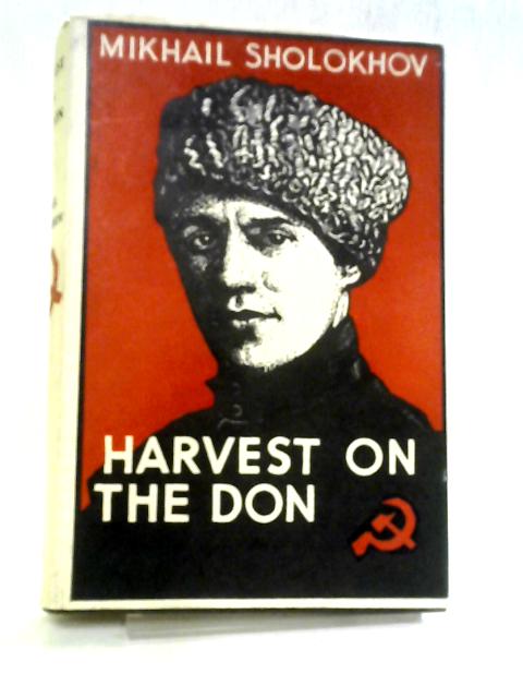 Harvest On The Don par Mikhail Sholokhov