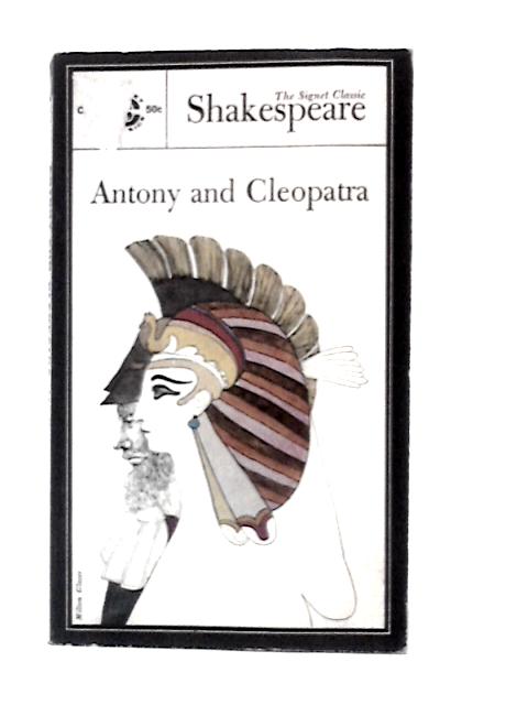 Antony and Cleopatra (Signet Books) By William Shakespeare