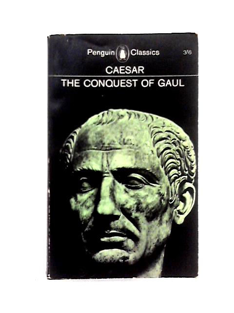 The Conquest Of Gaul par Caesar