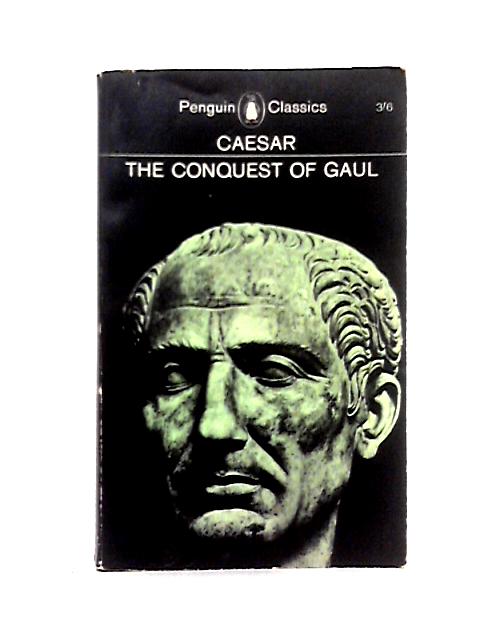 The Conquest Of Gaul By Caesar