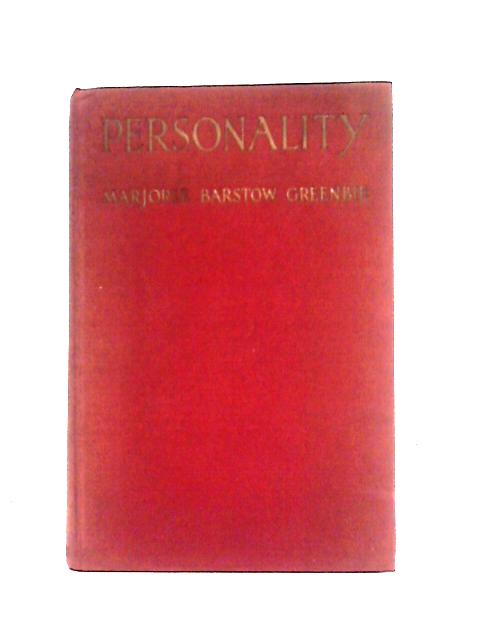 Personality And The Divers Methods von Marjorie Greenbie