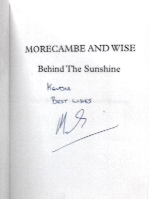 Morecambe and Wise: Behind the Sunshine von Gary Morecambe and Martin Sterling