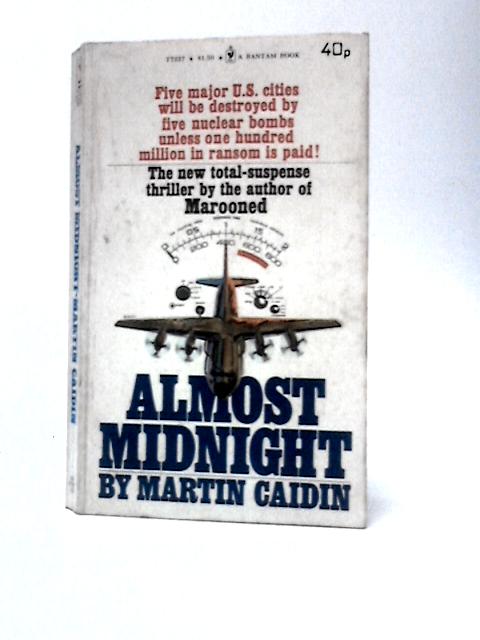 Almost Midnight By Martin Caidin