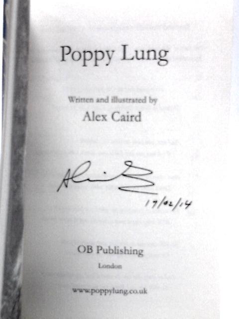 Poppy Lung By Alex Caird