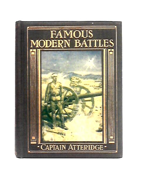 Famous Modern Battles von A. William Atteridge