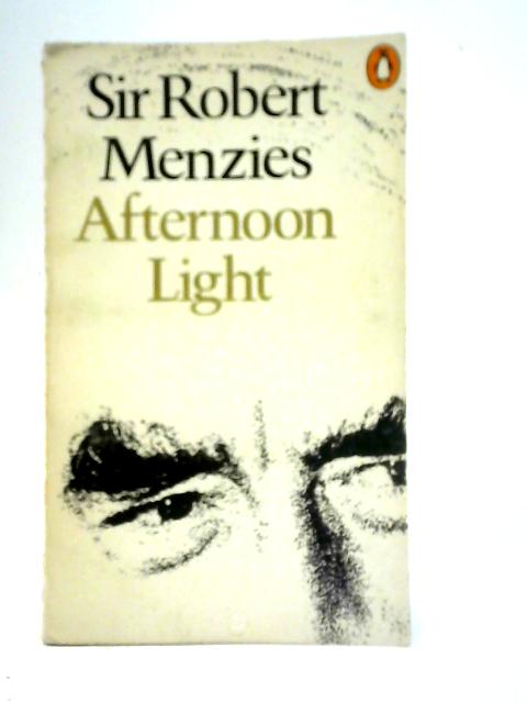 Afternoon Light By Sir Robert Menzies