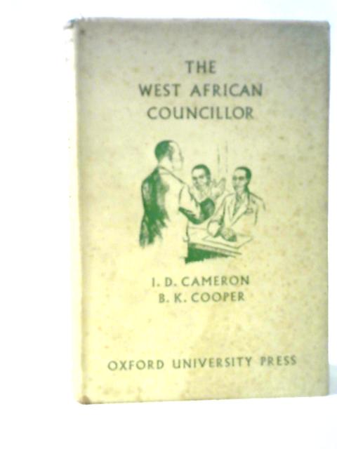 The West African Councillor von I.D.Cameron & B.K.Cooper