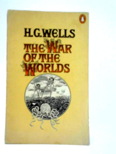 The War of the Worlds von H.G.Wells