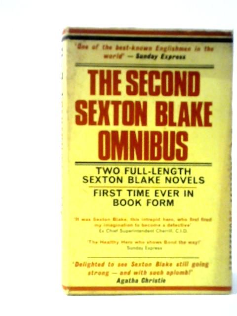 The Second Sexton Blake Omnibus: Book 1: Murderer At Large This Man Blake: & Book 2: Let My People Be By Various