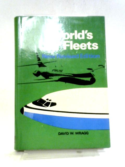 World's Air Fleets Second von David W. Wragg