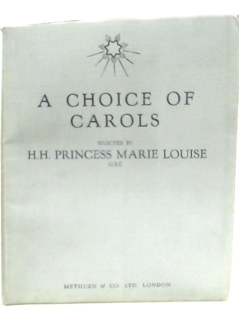 A Choice of Carols von Princess Marie Louise