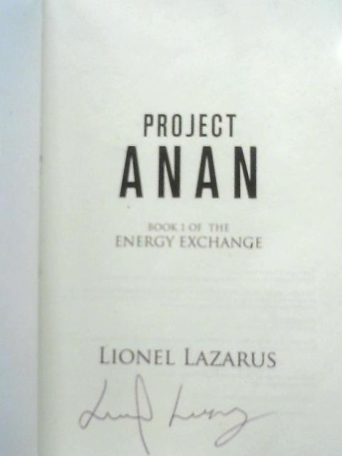 Project Anan By Lionel Lazarus