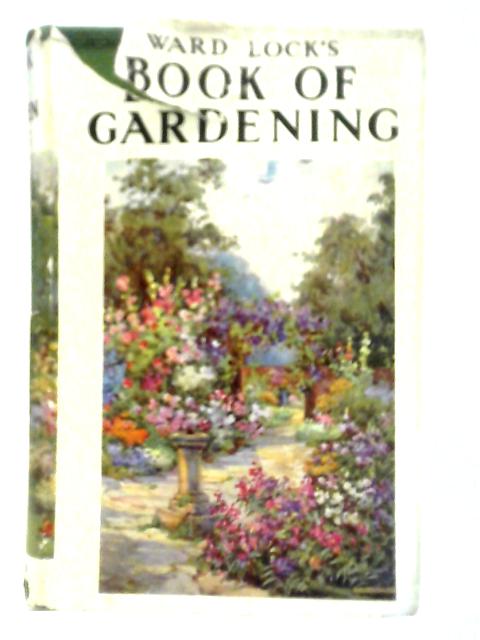 Book of Gardening: An ABC of Garden Management