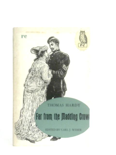 Far from The Madding Crowd By Thomas Hardy