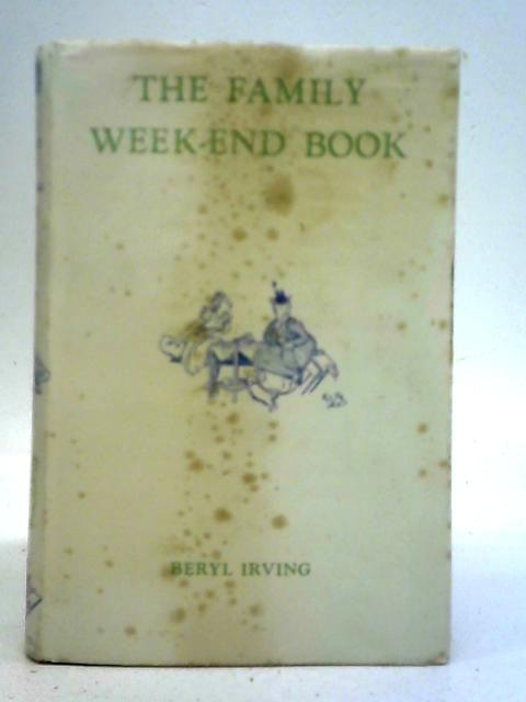 Family Week-end Book By Beryl Irving